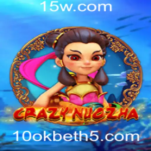 Explorando o Mundo de CrazyNuoZha: Um Mergulho no Universo de 10okbet