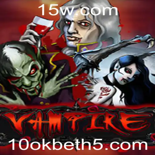 Descubra o Mundo de Vampire: A Nova Era dos Jogos com 10okbet